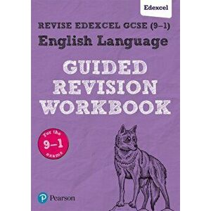 REVISE Edexcel GCSE (9-1) English Language Guided Revision Workbook. for the 2015 specification, Paperback - *** imagine