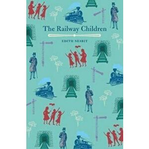 Railway Children, Paperback - Edith Nesbit imagine
