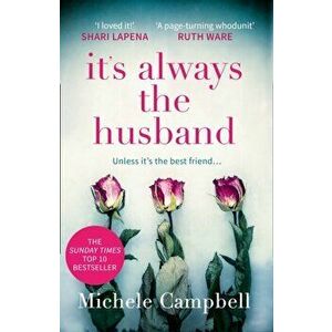 It's Always the Husband, Paperback - Michele Campbell imagine