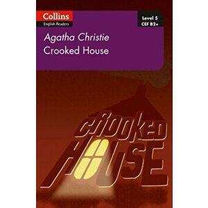 Crooked House. B2+ Level 5, Paperback - Agatha Christie imagine