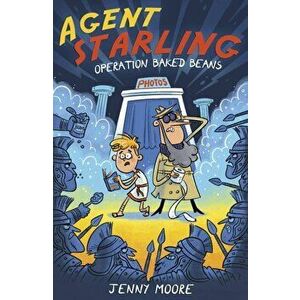 Agent Starling. Operation Baked Beans, Paperback - Jenny Moore imagine