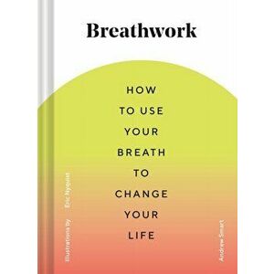 Breathwork, Hardback - Andrew Smart imagine