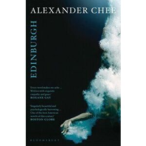 Edinburgh, Paperback - Alexander Chee imagine
