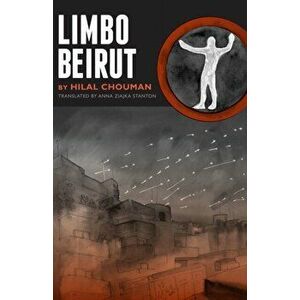 Limbo Beirut, Paperback - Hilal Chouman imagine
