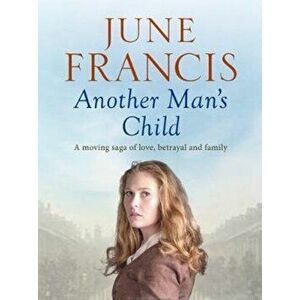 Another Man's Child, Paperback - June Francis imagine