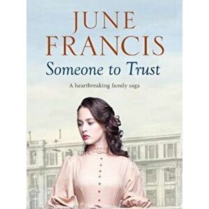 Someone to Trust, Paperback - June Francis imagine