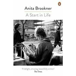 Start in Life, Paperback - Anita Brookner imagine