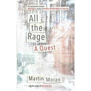 All The Rage, Hardback - Martin Moran imagine