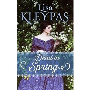 Devil in Spring, Paperback - Lisa Kleypas imagine