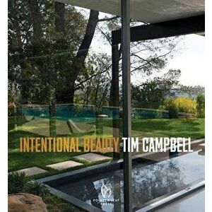 Intentional Beauty, Hardback - Tim Campbell imagine