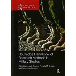 Routledge Handbook of Research Methods in Military Studies, Paperback - *** imagine