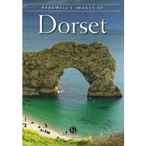 Bradwell's Images of Dorset, Paperback - *** imagine