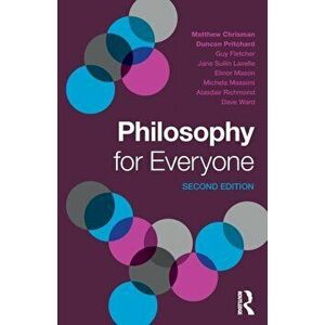 Philosophy for Everyone, Paperback - Alasdair Richmond imagine