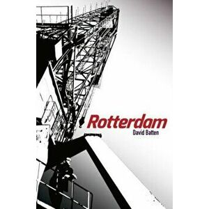 Rotterdam, Paperback - David Batten imagine