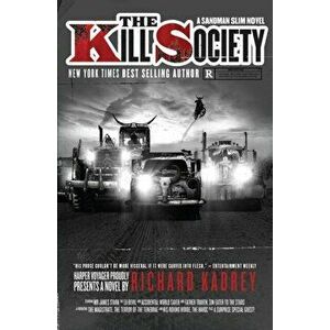 Kill Society, Paperback - Richard Kadrey imagine