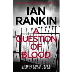 Question of Blood, Paperback - Ian Rankin imagine