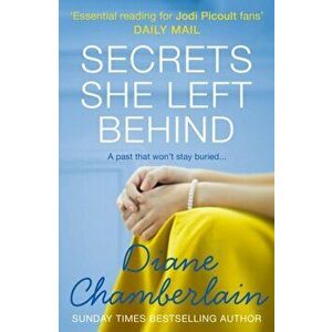 Secrets She Left Behind, Paperback - Diane Chamberlain imagine