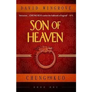 Son of Heaven, Paperback - David Wingrove imagine