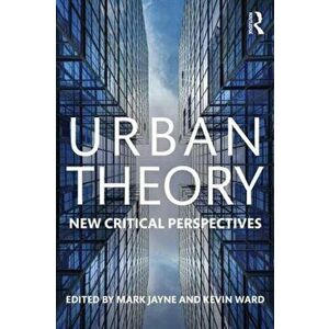 Urban Theory. New critical perspectives, Paperback - *** imagine