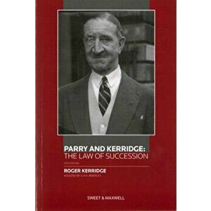 Parry and Kerridge: The Law of Succession, Paperback - R. Kerridge imagine
