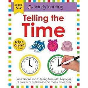 Telling the Time. Wipe Clean Workbooks, Paperback - Roger Priddy imagine