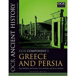 OCR Ancient History GCSE Component 1. Greece and Persia, Paperback - James Renshaw imagine