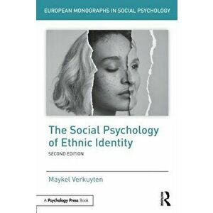 Social Psychology of Ethnic Identity, Paperback - Maykel Verkuyten imagine