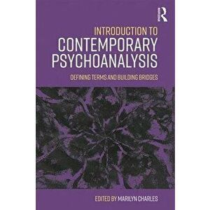 Introduction to Contemporary Psychoanalysis. Defining terms and building bridges, Paperback - *** imagine