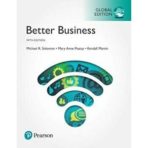 Better Business, Global Edition, Paperback - Kendall Martin imagine