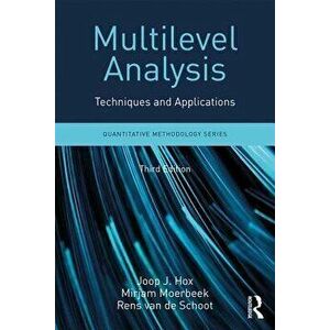 Multilevel Analysis. Techniques and Applications, Third Edition, Paperback - Rens van de Schoot imagine