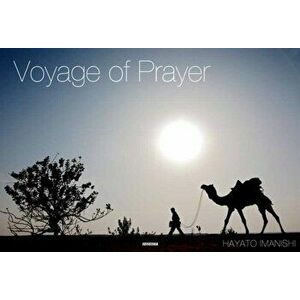 Voyage of Prayer, Paperback - Hayato Imanishi imagine