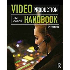Video Production Handbook, Paperback - Jim Owens imagine