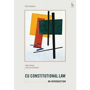 EU Constitutional Law. An Introduction, Paperback - Lorna Armati imagine