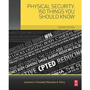 Physical Security: 150 Things You Should Know, Paperback - Marianna Perry imagine