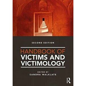 Handbook of Victims and Victimology, Paperback - *** imagine