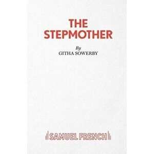 Stepmother, Paperback - Githa Sowerby imagine
