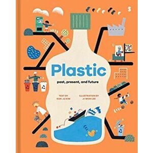 Plastic. past, present, and future, Paperback - Eun-ju Kim imagine