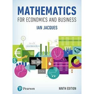 Mathematics for Economics and Business, Paperback - Ian Jacques imagine