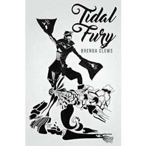 Tidal Fury, Paperback - Brenda Clews imagine