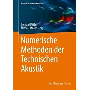 Numerische Methoden der Technischen Akustik, Paperback - *** imagine
