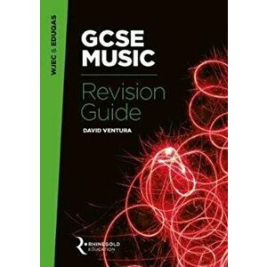 WJEC & Eduqas GCSE Music Revision Guide, Paperback - David Ventura imagine