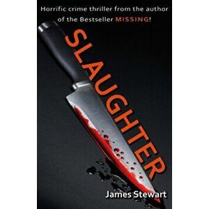 Slaughter, Paperback - James Stewart imagine
