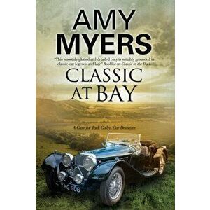Classic at Bay, Hardback - Amy Myers imagine
