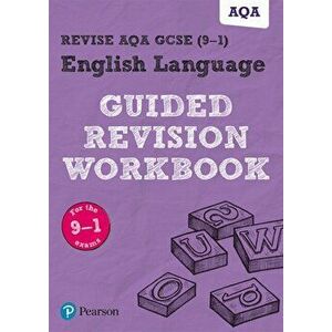 REVISE AQA GCSE (9-1) English Language Guided Revision Workbook. for the 9-1 exams, Paperback - *** imagine