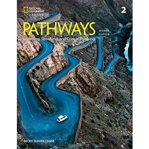 Pathways: Listening, Speaking, and Critical Thinking 2, Paperback - Kathy Najafi imagine