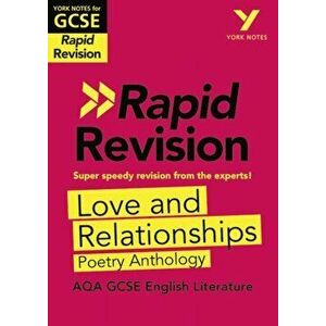 York Notes for AQA GCSE (9-1) Rapid Revision: Love and Relationships AQA Poetry Anthology, Paperback - Lucy Toop imagine