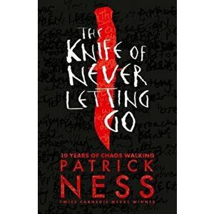 Knife of Never Letting Go, Paperback - Patrick Ness imagine