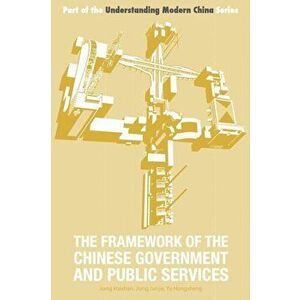 Framework of the Chinese Government and Public Services, Paperback - Hongsheng Yu imagine