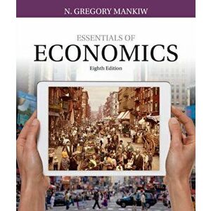 Essentials of Economics, Hardback - N. Gregory Mankiw imagine