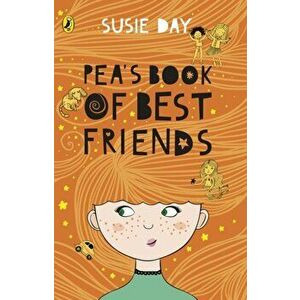Pea's Book of Best Friends, Paperback - Susie Day imagine